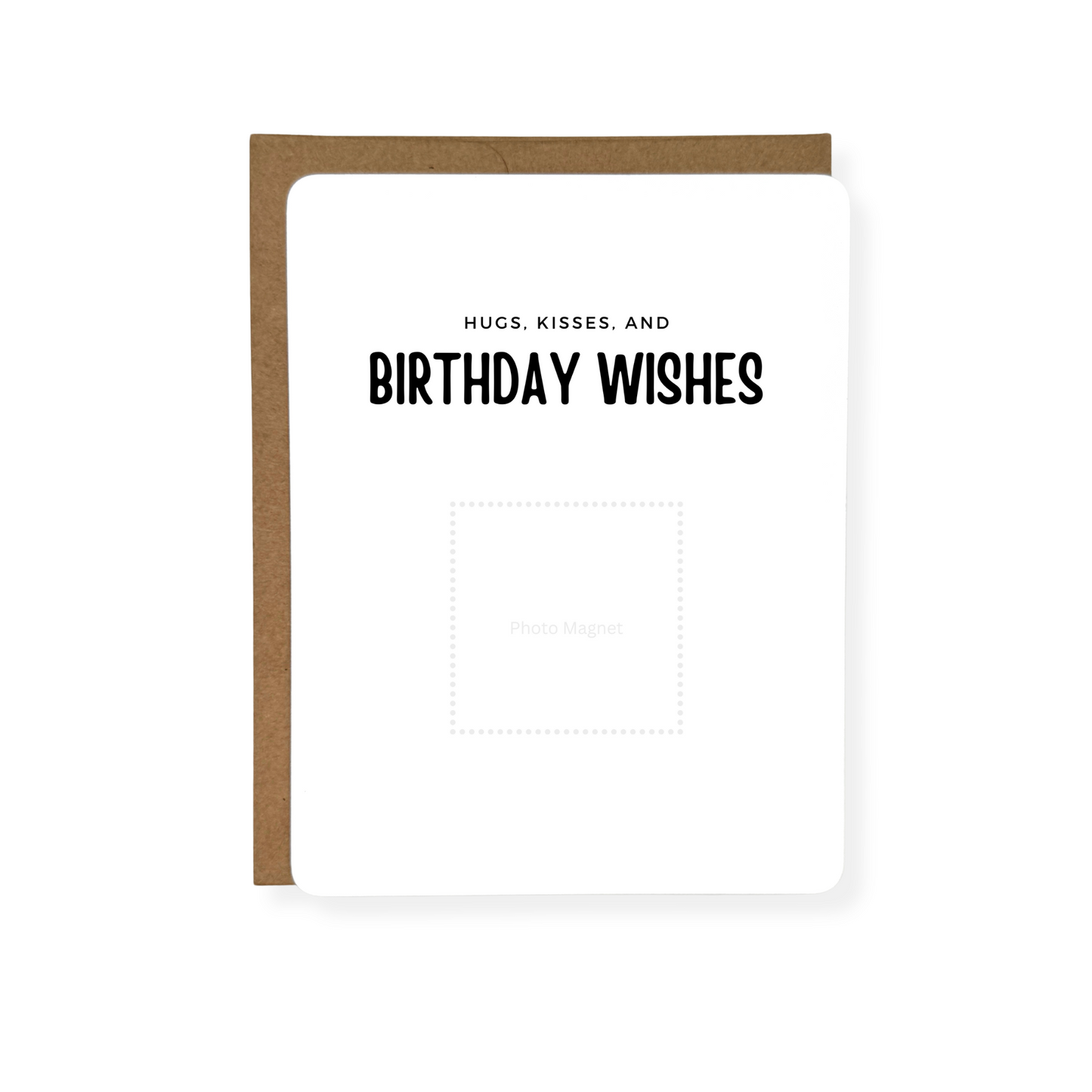 Hugs, Kisses, and Birthday Wishes Card